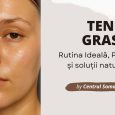 Femeie cu ten gras lucios langa titlul articolului despre ingrijirea corecta